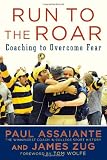 Run to the Roar: Coaching to Overcome Fear