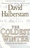 COLDEST WINTER, THE: AMERICA AND THE KOREAN WAR