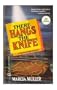 There Hangs The Knife