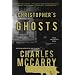 Christopher's Ghosts