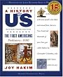 The First Americans: Prehistory-1600 A History of US Book 1