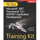 MCTS Self-Paced Training Kit (Exam 70-562): Microsoft® .NET Framework 3.5 ASP.NET Application Development (Pro - Certification)