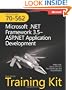 MCTS Self-Paced Training Kit (Exam 70-562): Microsoft .NET Framework 3.5 - ASP.NET Application Development, Book/CD Package (Pro - Certification)