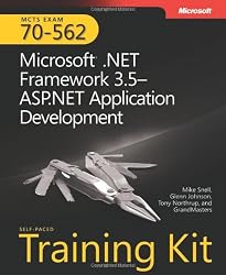 MCTS Self-Paced Training Kit (Exam 70-562): Microsoft&reg; .NET Framework 3.5 ASP.NET Application Development (Pro - Certification)