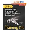 MCTS Self-Paced Training Kit (Exam 70-562): Microsoft .NET Framework 3.5 ASP.NET Application Development (Pro - Certification)