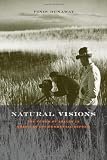 Natural Visions: The Power of Images in American Environmental Reform