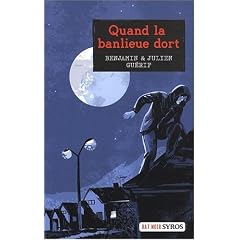 Quand la banlieue dort