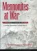 Search : Mennonites at war: A double-edged sword : Canadian Mennonites in World War Two