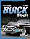 Standard Catalog of Buick 1903-2004