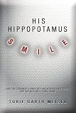 Books : His Hippopotamus Smile