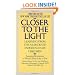 Closer to the Light: Learning from the Near-Death Experiences of Children