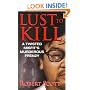 Lust To Kill (Pinnacle True Crime)