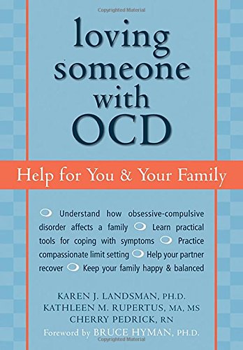 Loving Someone with OCD: Help for You and Your Family