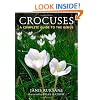 Crocuses: A Complete Guide to the Genus