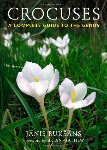 Crocuses: A Complete Guide to the Genus