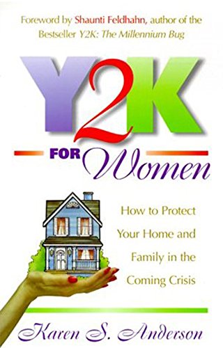 y2k for women how to protect your home and family in the coming crisis