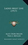 Ladies Must Live (1917)