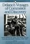 Delano's Voyages of Commerce and Discovery: Amasa Delano in China, the Pacific Islands, Australia, and South America, 1789-1807 (American Classics)