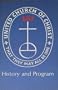 United Church of Christ: That They May All Be One (History and Program)