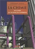 La chimie : En classe de technicien sup�rieur