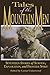 Tales of the Mountain Men: Seventeen Stories Of Survival, Exploration, And Outdoor Craft