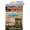 A Ranger's Guide to Yellowstone Day Hikes