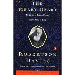 The Merry Heart: Reflections on Reading, Writing, and the World of Books