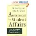 Assessment in Student Affairs: A Guide for Practitioners (Jossey-Bass Higher and Adult Education)