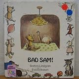 Bad Sam!
