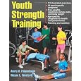 Youth Strength Training:Programs for Health, Fitness and Sport (Strength & Power for Young Athlete)