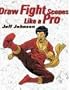 Draw Fight Scenes Like a Pro