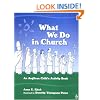 What We Do In Church: An Anglican Child's Activity Book