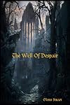 The Well Of Despair