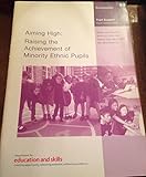 Aiming high : raising the achievement of minority ethnic pupils