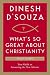 What's So Great about Christianity Study Guide: Your Guide to Answering the New Atheists