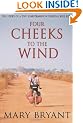Four Cheeks to the Wind: The Story of a Two Year Transcontinental Bicycle Ride