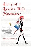Diary of a Beverly Hills Matchmaker
