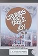 Crumbs from the Table of Joy (Library Edition Audio CDs) (L.A. Theatre Works Audio Theatre Collections)