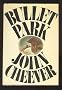 Bullet Park Signed 1st Edition