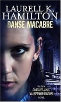 Danse Macabre (Anita Blake Vampire Hunter 13)