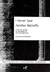I Never Saw Another Butterfly (One Act)