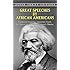 Great Speeches by African Americans: Frederick Douglass