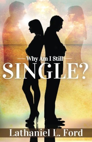 Why Am I Still Single