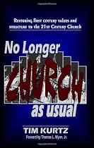 No Longer Church As Usual