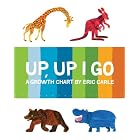 Up, Up I Go: A Growth Chart (Eric Carle) by Eric Carle
