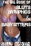 The Big Book of Sluts, Nymphos & Babysitters