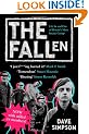 The Fallen: Life in and Out of Britain's Most Insane Group