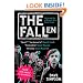 The Fallen: Life In and Out of Britain's Most Insane Group