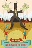 In the name of the people : pseudo-democracy and the spoiling of our world
