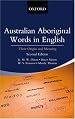 Australian Aboriginal Words in English: Their Origin and Meaning